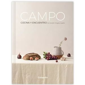 CAMPO - COCINA Y ENCUENTRO - PIA FENDRIK - ANGELA COPELLO