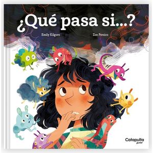 QUE PASA SI…? - EMILY KILGORE