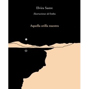 AQUELLA ORILLA NUESTRA