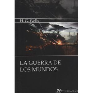 LA GUERRA DE LOS MUNDOS -  H G WELLS