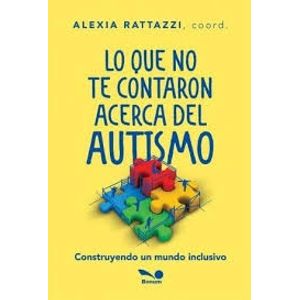 LO QUE NO TE CONTARON ACERCA DEL AUTISMO