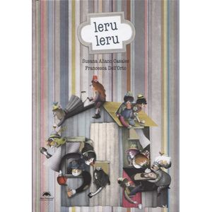 LERU LERU - SUSANA ALIANO CASALES - FRANCESCA DELL'ORTO