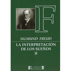 LA INTERPRETACION DE LOS SUEÑOS II