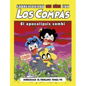 SOBREVIVIENDO 100 DIAS CON LOS COMPAS - EL APOCALIPSIS ZOMBI