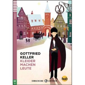KLEIDER MACHEN LEUTE - ERWACHSENE HUB-LEKTUREN STUFE 3