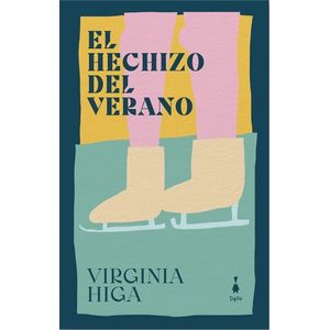 EL HECHIZO DEL VERANO - VIRGINIA HIGA