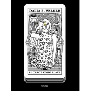EL TAROT COMO LLAVE - DALIA  WALKER
