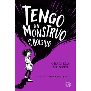 TENGO UN MONSTRUO EN EL BOLSILLO - GRACIELA MONTES