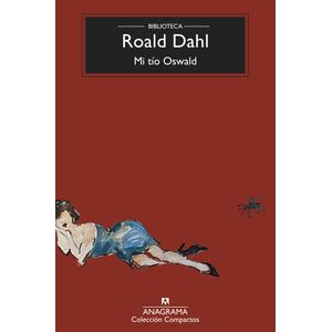MI TIO OSWALD - ROALD DAHL