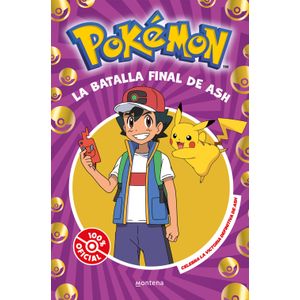 LA BATALLA FINAL DE ASH - POKEMON - 100% OFICIAL