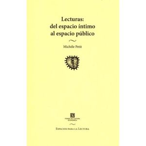 LECTURAS: DEL ESPACIO INTIMO AL ESPACIO PUBLICO - M. PETIT