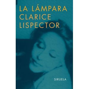 LIBRO LA LAMPARA - CLARICE LISPECTOR