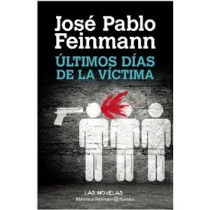 ULTIMOS DÍAS DE LA VÍCTIMA