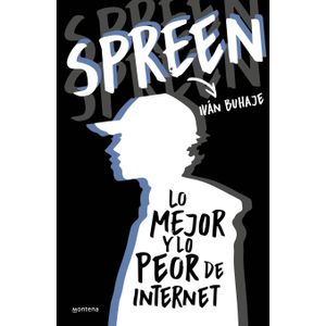 LO MEJOR Y LO PEOR DE INTERNET - SPREEN