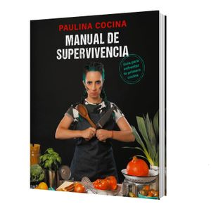 MANUAL DE SUPERVIVENCIA - PAULINA COCINA