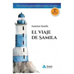 EL VIAJE DE SAMILA - JUANMA QUELLE