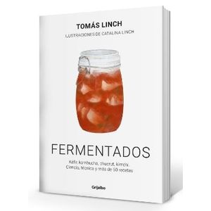 LIBRO FERMENTADOS - TOMAS LINCH / CATALINA LINCH