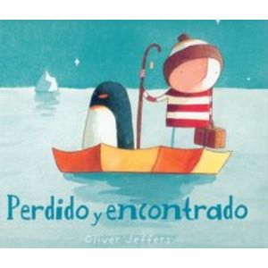 PERDIDO Y ENCONTRADO - OLIVER JEFFERS
