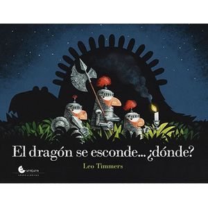 EL DRAGON SE ESCONDE...DONDE? - LEO TIMMERS