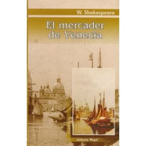 EL MERCADER DE VENECIA - SHAKESPEARE - NOGAL