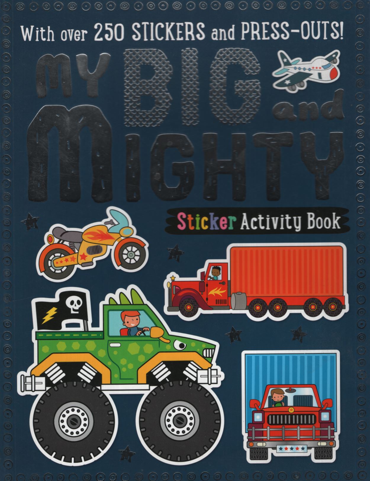 MY BIG AND MIGHTY - STICKER ACTIVITY BOOKS*