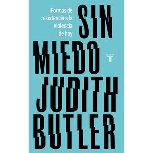 SIN MIEDO - JUDITH BUTLER