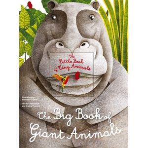 THE BIG BOOK OF GIANT ANIMALS + THE LITTLE BOOK OF ANIMALS