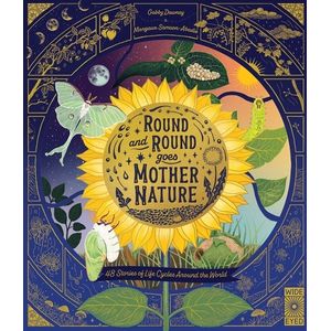 ROUND AND ROUND GOES MOTHER NATURE