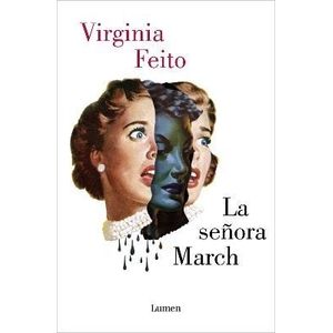 LA SEÑORA MARCH - FEITO