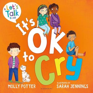 IT'S OK TO CRY - LET'S TALK - MOLLY POTTER