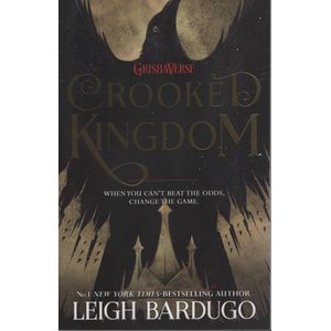 CROOKED KINGDOM - SIX OF CROWS 2 - LEICH BARDUGO