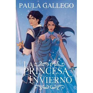 LA PRINCESA DE INVIERNO - PAULA GALLEGO