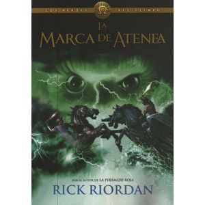 LA MARCA DE ATENEA - LOS HEROES DEL OLIMPO 3