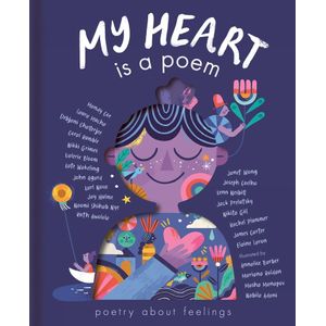 MY HEART IS A POEM - POETRY ABOUT FEELINGS