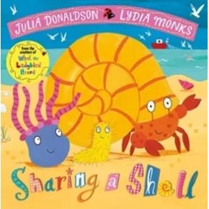 SHARING A SHELL - JULIA DONALDSON