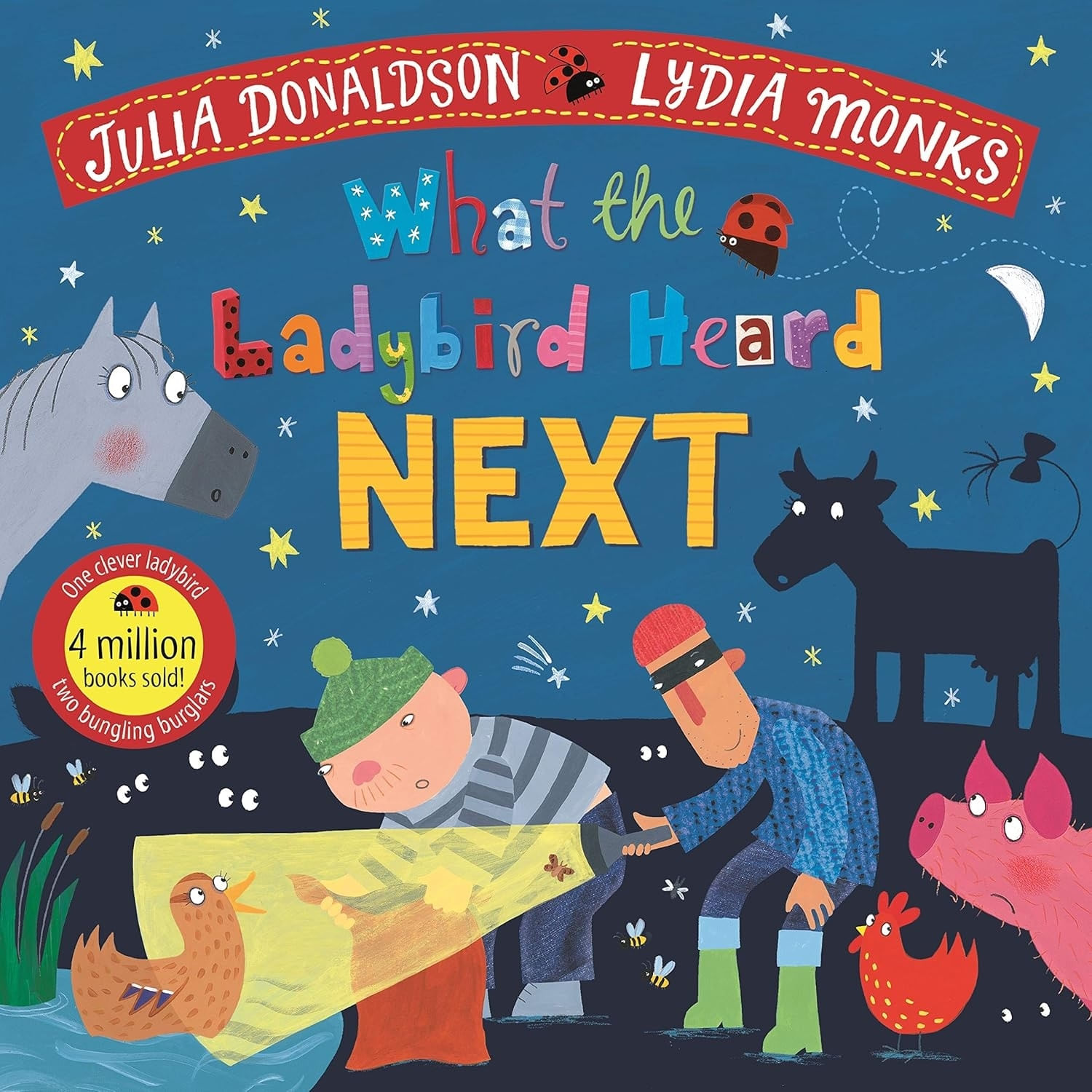 WHAT THE LADYBIRD HEARD NEXT - PB*