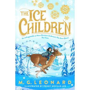 THE ICE CHILDREN - M. G. LEONARD