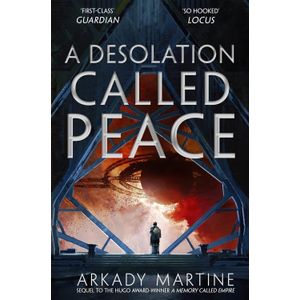 A DESOLATION CALLED PEACE - TEIXCALAAN 2 - MARTINE ARKADY