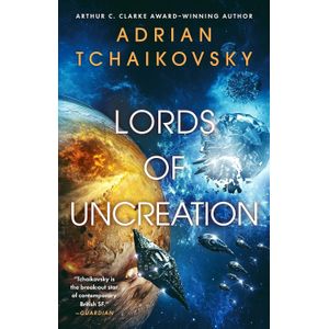 LORDS OF UNCREATION - THE FINAL ARCHITECTURE 3 - TCHAIKOVSKY