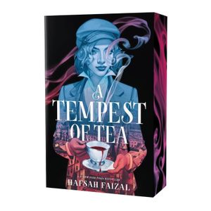 A TEMPEST OF TEA - BLOOD AND TEA 1 - HAFSAH FAIZAL