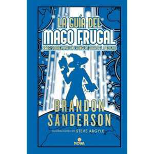 LA GUIA DEL MAGO FRUGAL - NOVELA SECRETA 2 - SANDERSON