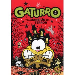 GATURRO 2: GATURRO Y LA MANSIÓN DEL TERROR