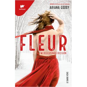 LIBRO FLEUR - MI DESESPERADA DECISION - SAGA DARKS 0 - GODOY