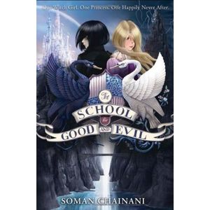 THE SCHOOL FOR GOOD AND EVIL - THE SCHOOL FOR GOOD AND EVIL