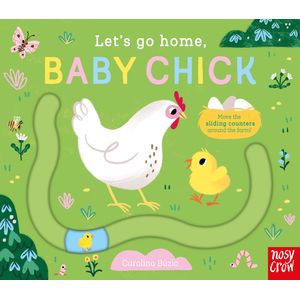 LET'S GO HOME, BABY CHICK - CAROLINA BUZIO