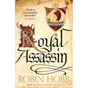 ROYAL ASSASSIN - THE FARSEER TRILOGY 2 - ROBIN HOBB