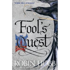 FOOL’S QUEST - FITZ AND THE FOOL 2 - ROBIN HOBB