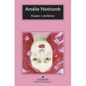 ESTUPOR Y TEMBLORES - AMELIE NOTHOMB