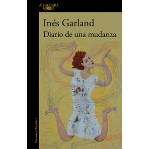 DIARIO DE UNA MUDANZA - INES GARLAND