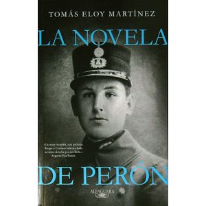 LA NOVELA DE PERON - TOMAS ELOY MARTINEZ - ED. CONMEMORATIVA